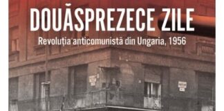 Cele 12 zile ale Revoluției maghiare din 1956
