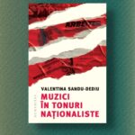 Muzici în tonuri naţionaliste